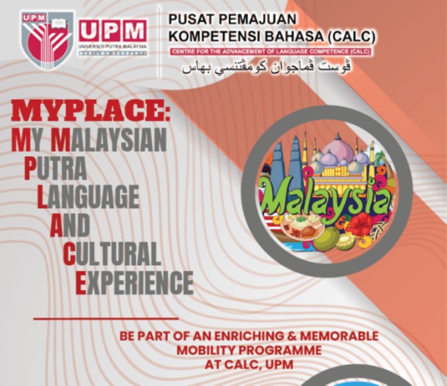 MYPLACE Mobility Program by Universiti Putra Malaysia