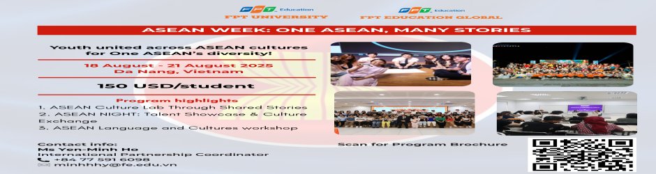 Invitation to Join ASEAN Week 2025 at FPT University, Da Nang, Vietnam