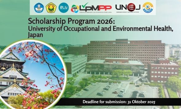 Deadline extended to October 31, 2025:  Applicataion accepted by September 30, 2025> Scholarship Program 2026: University of Occupational and Environmental Health, Japan
